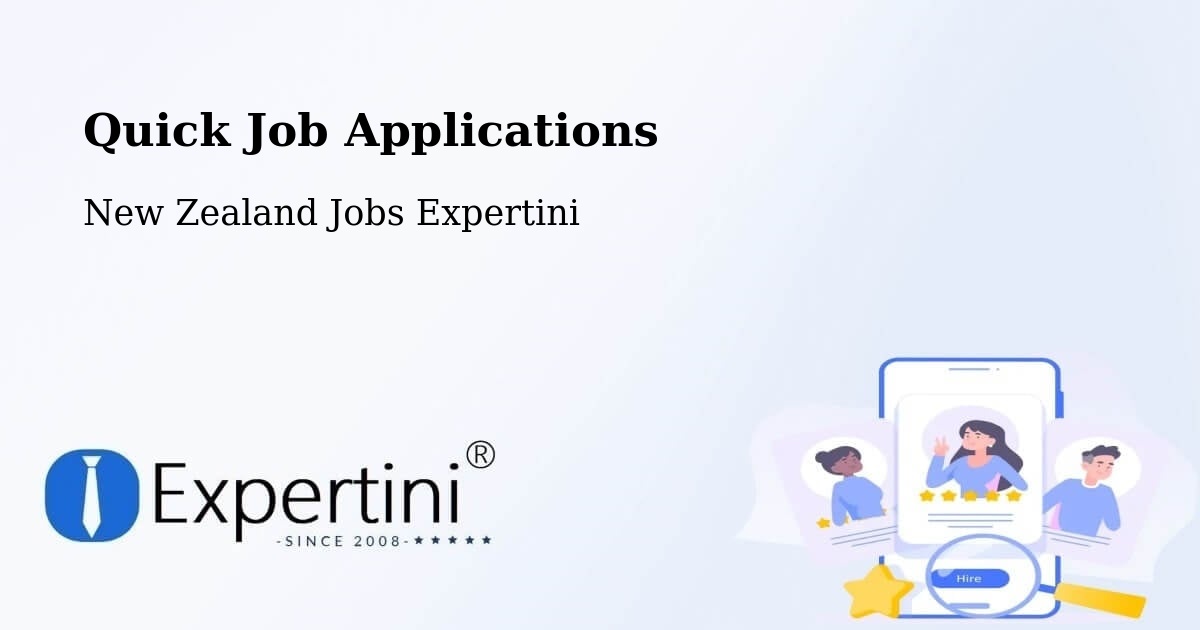 Quick Job Applications - New Zealand Jobs Expertini